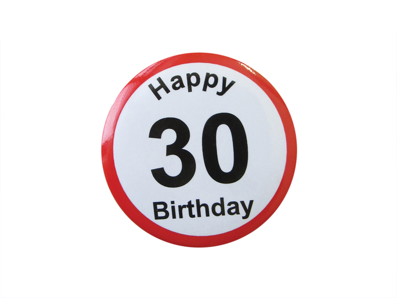 Badge Happy Birthday - 30 30 | Other gadgets All products